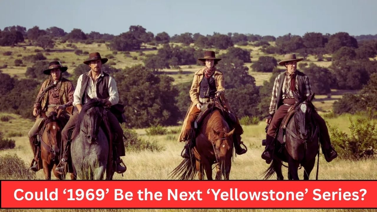 Could ‘1969’ Be the Next ‘Yellowstone’ Series? Rumors Fly About a Prequel Between ‘1944’ and Today